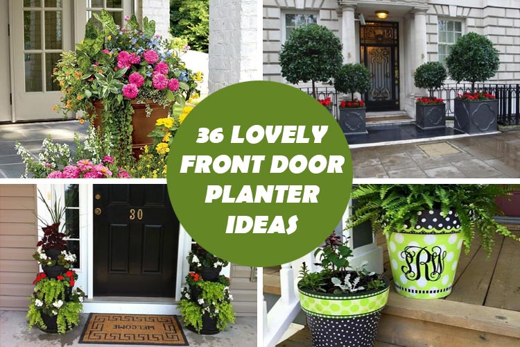 36 Lovely Front Door Planter Ideas