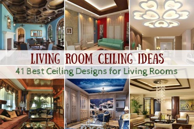 Living Room Ceiling Ideas : 41 Best Ceiling Designs for Living Rooms